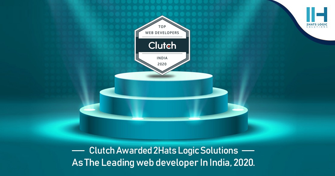 Clutch.co Honors 2Hats Logic Solutions With 2020 Leading Web Developer Award!