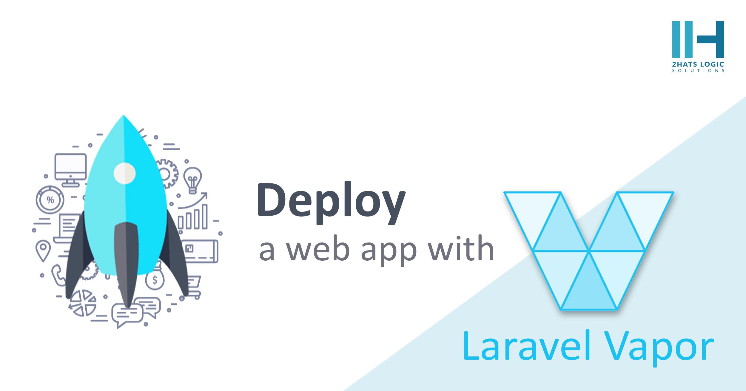 Deploying a Web App with Laravel Vapor: A Comprehensive Guide
