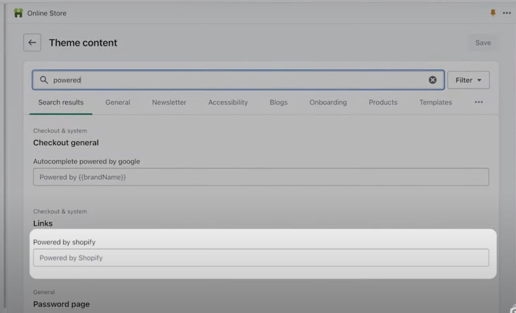 In the search box, type "Powered by Shopify"