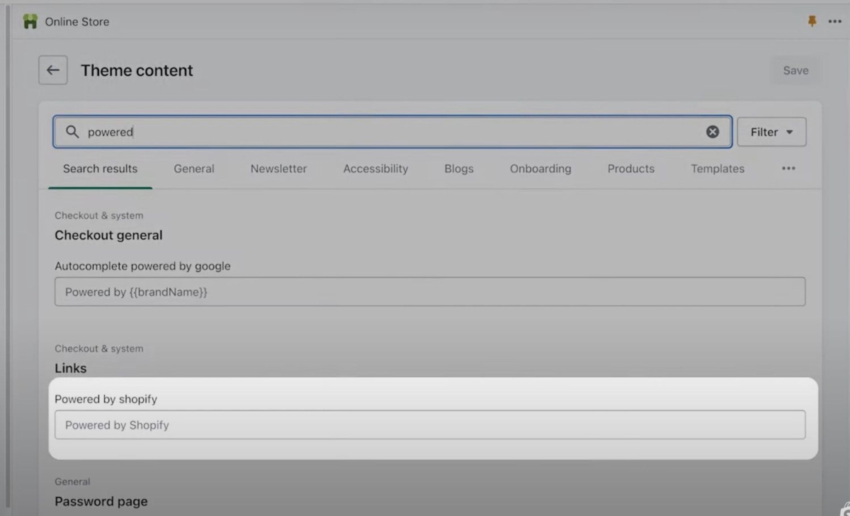 In the search box, type "Powered by Shopify"